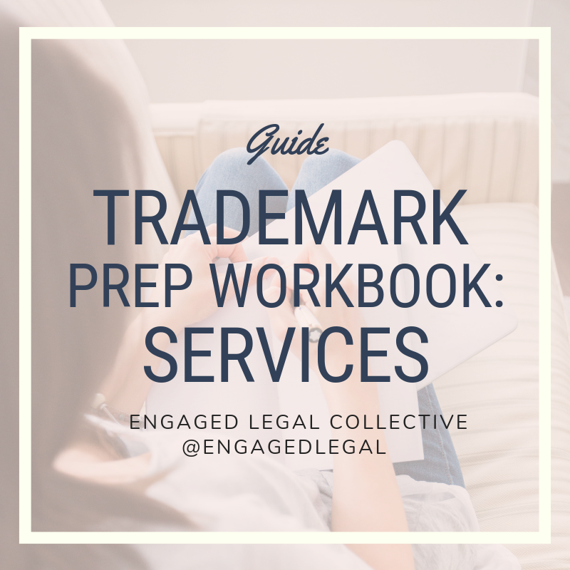 Trademark Prep Workbook: Service-Based Businesses-The Engaged Legal Collective